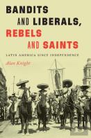 Bandits And Liberals, Rebels And Saints