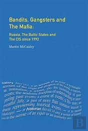 Bandits, Gangsters And The Mafia