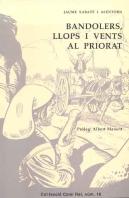 Bandolers, Llops I Vents Al Priorat