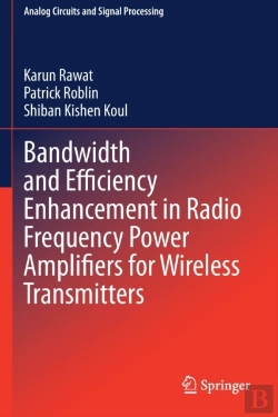 Bertrand.pt - Bandwidth And Efficiency Enhancement In Radio Frequency Power Amplifiers For Wireless Transmitters