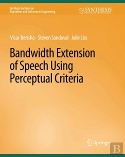 Bertrand.pt - Bandwidth Extension Of Speech Using Perceptual Criteria