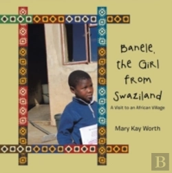 Bertrand.pt - Banele, The Girl From Swaziland