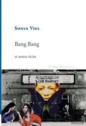 Bang Bang Et Autres Récits