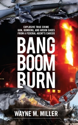 Bertrand.pt - Bang Boom Burn: Explosive True Crime Gun