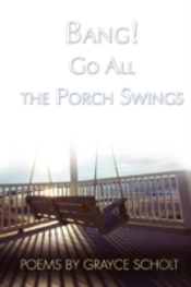 Bang! Go All The Porch Swings