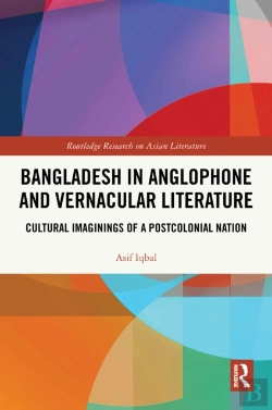 Bertrand.pt - Bangladesh In Anglophone And Vernacular Literature