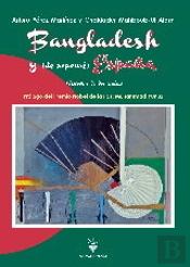 Bangladesh Y ( De Repente) España - Historias De Dos Paises