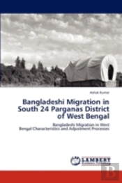 Bangladeshi Migration In South 24 Parganas District Of West Bengal