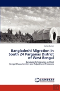 Bertrand.pt - Bangladeshi Migration In South 24 Parganas District Of West Bengal