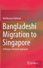 Bangladeshi Migration To Singapore