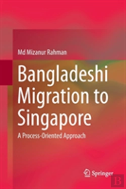 Bertrand.pt - Bangladeshi Migration To Singapore