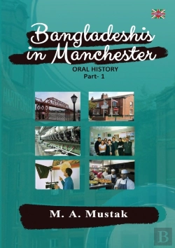 Bertrand.pt - Bangladeshis In Manchester - Oral History, Part1