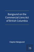 Bangsund On The Commercial Liens Act Of British Columbia