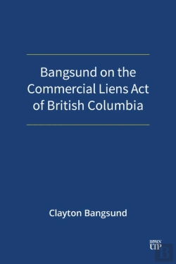 Bertrand.pt - Bangsund On The Commercial Liens Act Of British Columbia