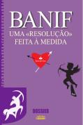 Banif - Uma «Resolução» Feita à Medida