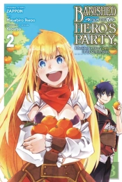 Banished From The Hero'S Party, I Decided To Live A Quiet Life In The Countryside, Vol. 2 (Manga)