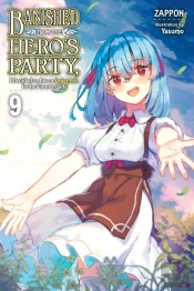 Banished From The Hero'S Party, I Decided To Live A Quiet Life In The Countryside, Vol. 9 (Light Novel)