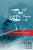 Banished To The Great Northern Wilderness