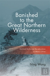 Banished To The Great Northern Wilderness