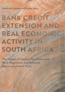 Bank Credit Extension And Real Economic Activity In South Africa