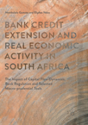 Bank Credit Extension And Real Economic Activity In South Africa