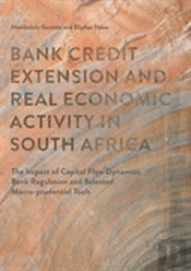 Bank Credit Extension And Real Economic Activity In South Africa