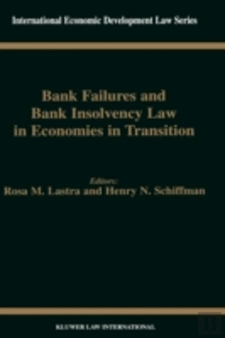 Bertrand.pt - Bank Failures And Bank Insolvency Law In Economies In Transition