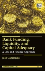 Bank Funding, Liquidity, And Capital Adequacy