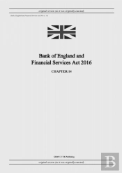 Bank Of England And Financial Services Act 2016 (C. 14)