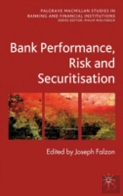 Bank Performance, Risk And Securitisation