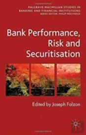 Bank Performance, Risk And Securitisation