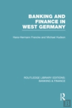 Bertrand.pt - Banking And Finance In West Germany (Rle Banking & Finance)
