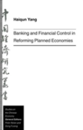 Banking And Financial Control In Reforming Planned Economies