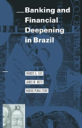 Banking And Financial Deepening In Brazil
