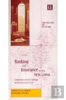 Banking And Insurance In The New China