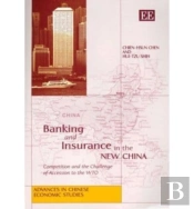 Banking And Insurance In The New China