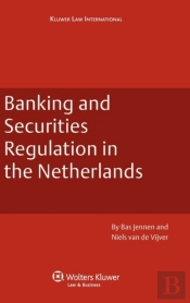 Banking And Securities Regulation In The Netherlands