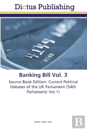 Banking Bill Vol. 3