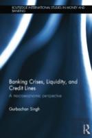 Banking Crises, Liquidity, And Credit Lines