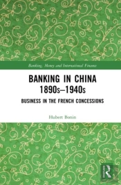 Banking In China (1890sâ€“1940s)