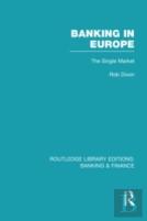 Banking In Europe (Rle Banking & Finance)
