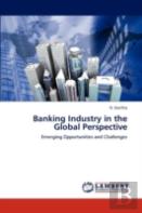 Banking Industry In The Global Perspective