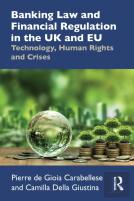 Banking Law And Financial Regulation In The Uk And Eu