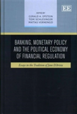 Bertrand.pt - Banking, Monetary Policy And The Political Economy Of Financial Regulation