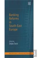 Banking Reforms In South-East Europe