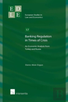 Banking Regulation In Times Of Crisis