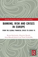 Banking, Risk And Crises In Europe