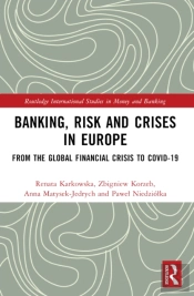 Banking, Risk And Crises In Europe