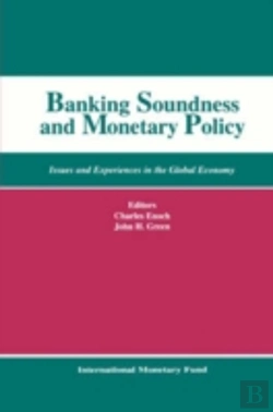 Bertrand.pt - Banking Soundness And Monetary Policy