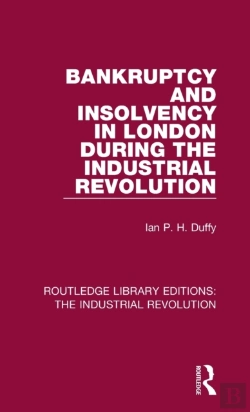 Bertrand.pt - Bankruptcy And Insolvency In London During The Industrial Revolution